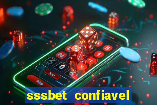 sssbet  confiavel